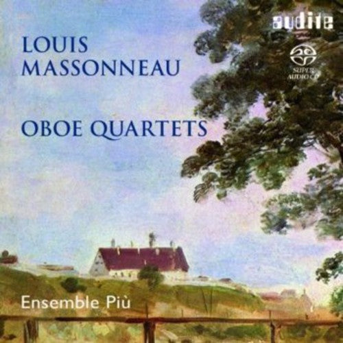 Louis Massonneau - Three Oboe Quatets [CD]