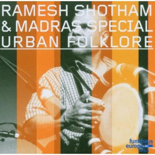 Ramesh Shotham - Urban Folklore [CD]