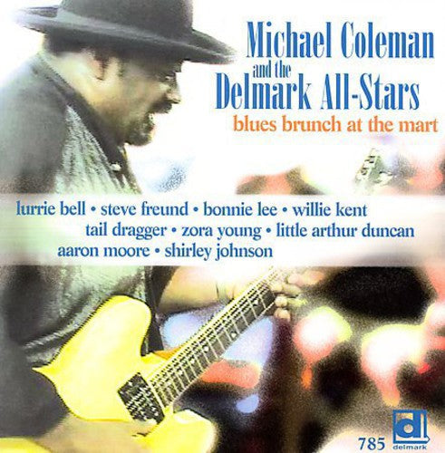 Michael Coleman - Blues Brunch at the Mart [CD]