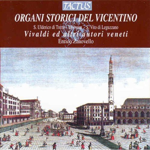 Enrico Zanovello - Historic Organs of Vicentino [CD]