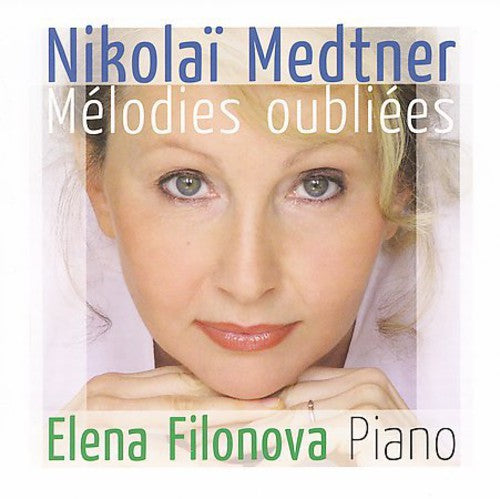 N. MEDTNER - Melodies Oubliees Music CD
