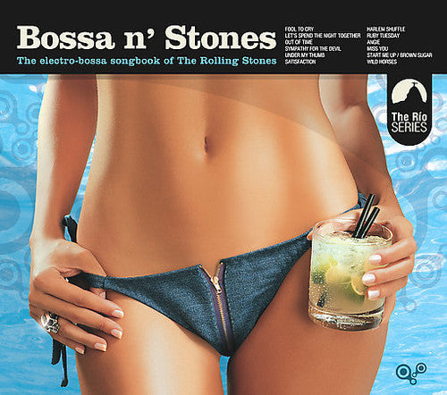 Chill Sessions - Bossa N Stones / Various [Digipak]