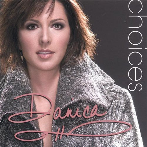 Danica - Choices Music CD