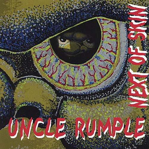 Uncle Rumple - Next of Skin Music CD