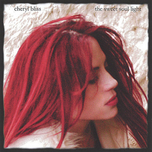 Cheryl Bliss - Sweet Soul Light [CD]