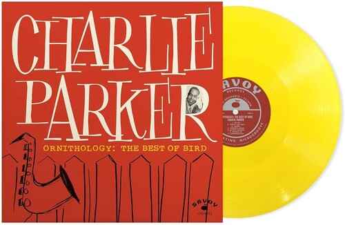 Ornithology: The Best Of Bird [Canary Yellow Lp] [Vinyl]