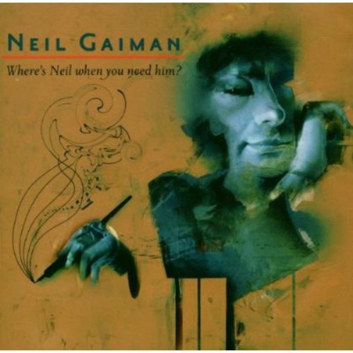 Neil Gaiman - Where's Neil When You Need Him? [CD]