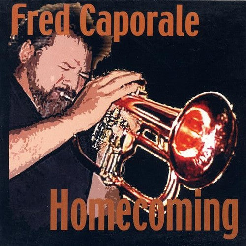 Fred Caporale - Homecoming Music CD