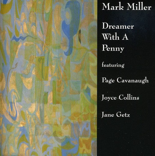 Mark Miller - Dreamer with a Penny [CD]