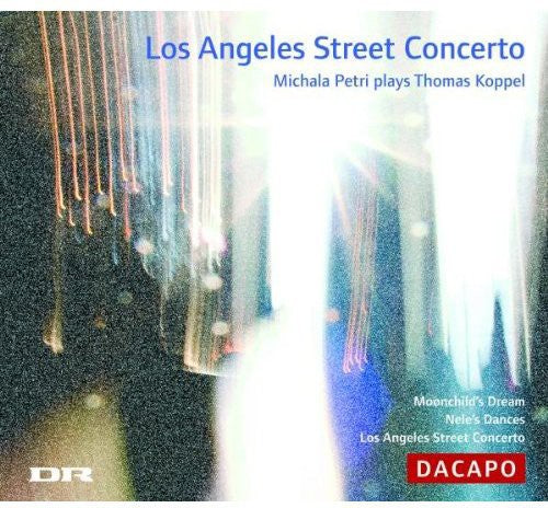 Michael Petri - Los Angeles Street Concerto [CD]