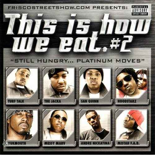 Thizz Is How We Eat, Vol. 2 [Bonus CD] [PA]