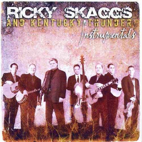Ricky Skaggs and Kentucky Thunder Instrumentals [CD]