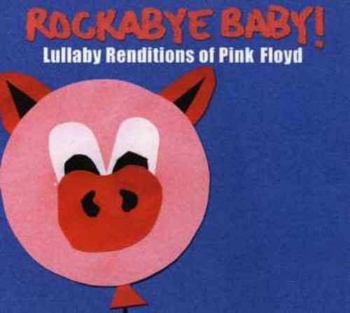 Lullaby Renditions Of Pink Floyd [CD]