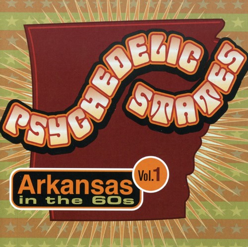 Psychedelic States - Psychedelic States: Arkansas In The 60s [CD]