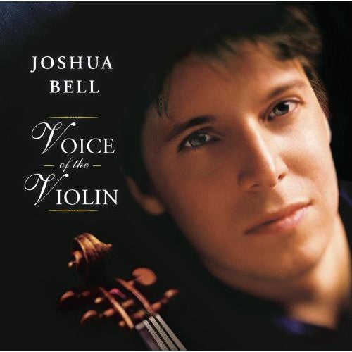 Joshua Bell - Voice of the Violin [CD]
