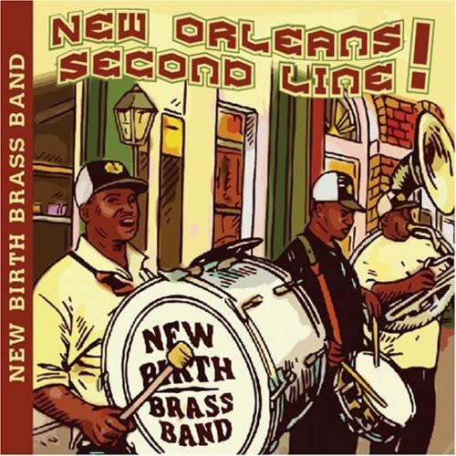 New Birth Brass Band - New Orleans Second Line Music CD