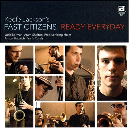 Keefe Jackson's Fast Citizens - Ready Everyday Music CD