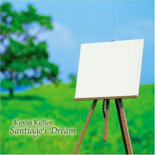 Kevin Keller - Santiago's Dream [CD]