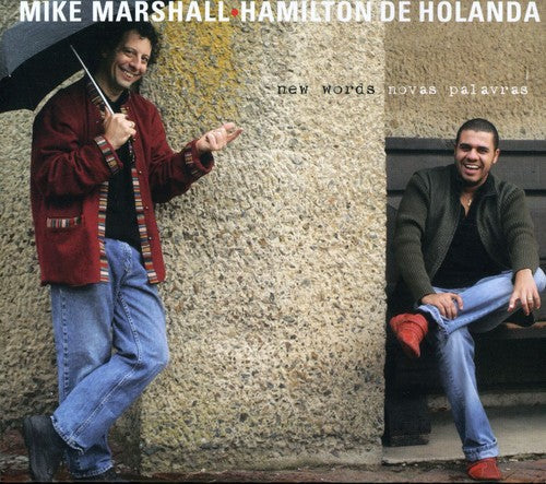 Mike Marshall & Hamilton De Holanda - New Words (Novas Palavras) [2 CD]