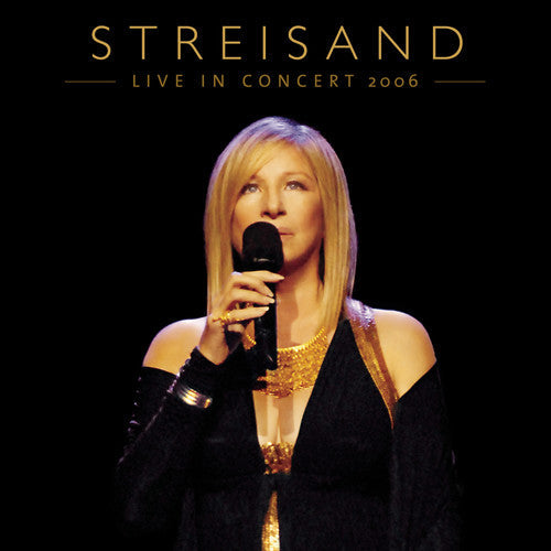 Barbra Streisand - Live in Concert 2006 [2 CD]