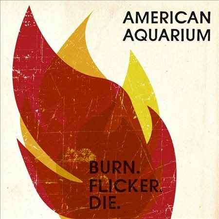 BURN.FLICKER.DIE [Vinyl]