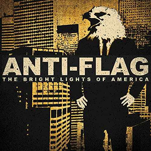ANTI-FLAG - Bright Lights Of America [Limited Gatefold, 180-Gram White Colored Vinyl] [Import] [Vinyl]