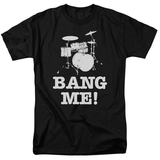 Bang Me Mens T Shirt Black Officially Licensed