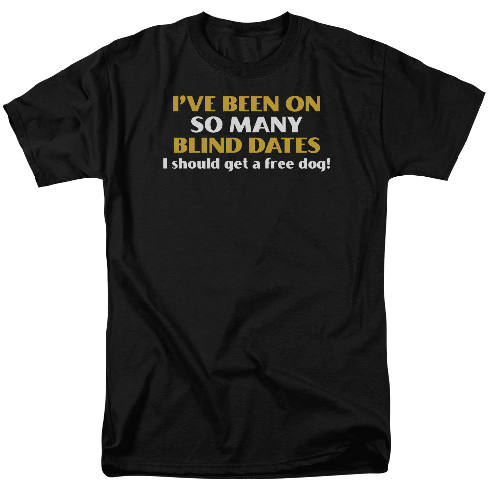 So Many Blind Dates Mens T Shirt Black Officially Licensed