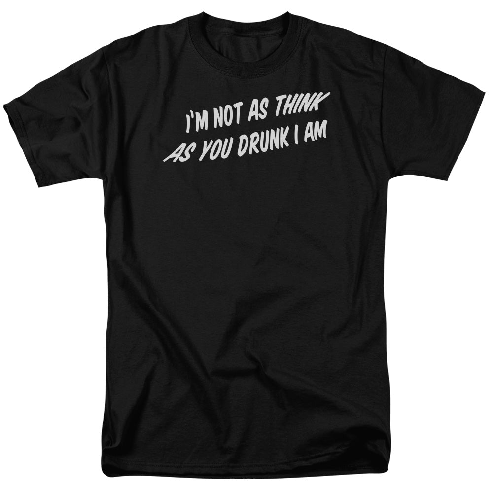 Think As You Drunk Mens T Shirt Black Officially Licensed