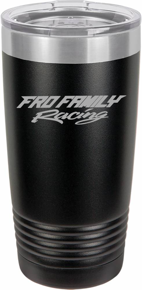 Fro Family Racing Tumblers