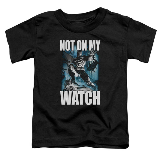 Batman Not On My Watch Toddler Kids Youth T Shirt Black Officially Licensed
