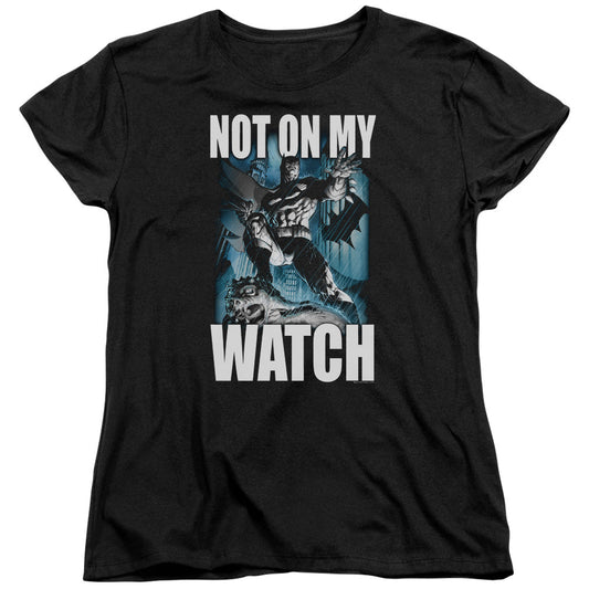 Batman Not On My Watch Womens T Shirt Black Officially Licensed