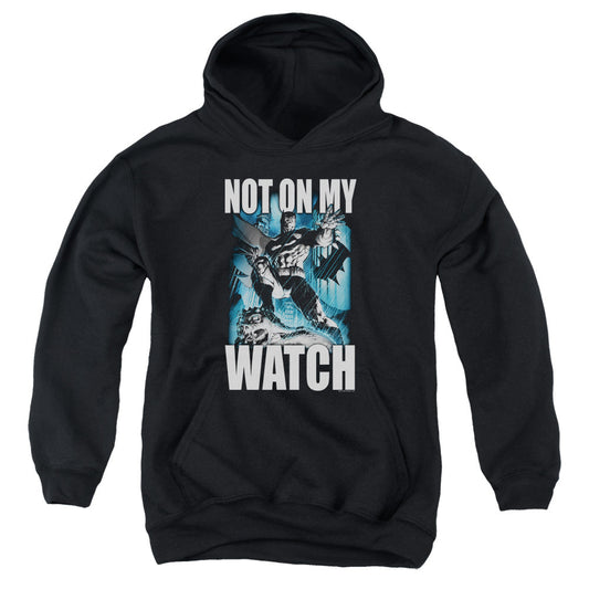 Batman Not On My Watch Kids Youth Hoodie Black Officially Licensed
