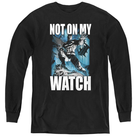 Batman Not On My Watch Long Sleeve Kids Youth T Shirt Black Officially Licensed