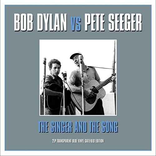 BOB DYLAN & PETE SEEGER - The Singer & The Song [Vinyl]
