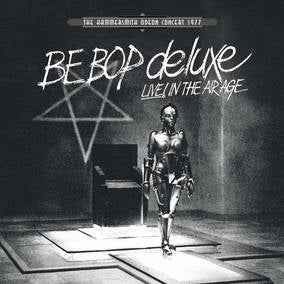 Be Bop Deluxe - Live In The Air Age (RSD 4/23/2022) [Vinyl]