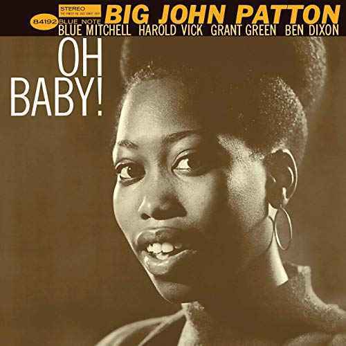 Big John Patton - Oh Baby! (Blue Note Classic Vinyl Series) [LP] [Vinyl]