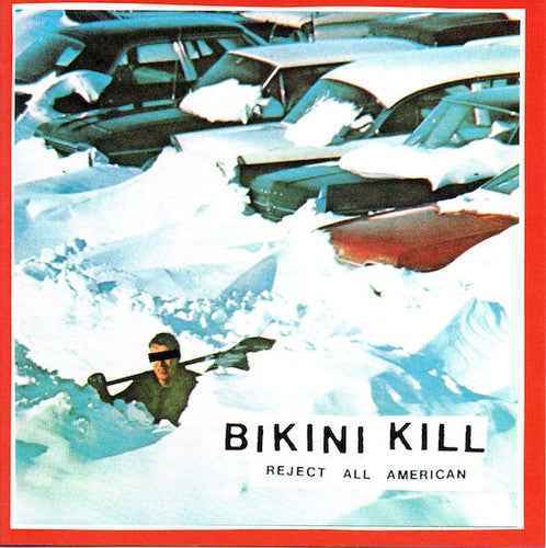 Bikini Kill - Reject All American [Vinyl]