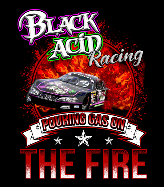 Black Acid Racing - Pouring Gas on the Fire