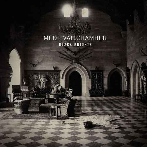Black Knights - Medieval Chamber [Vinyl]