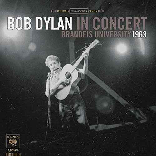 Bob Dylan In Concert: Brandeis University 1963 [Import] (Download Insert) [Vinyl]