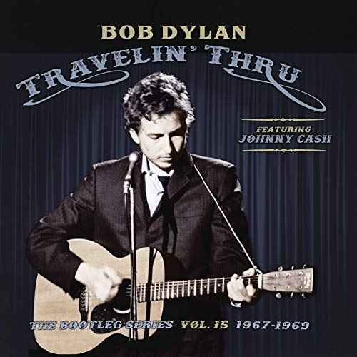 Bob Dylan - Travelin' Thru, 1967 - 1969: The Bootleg Series, Vol. 15 [Vinyl]