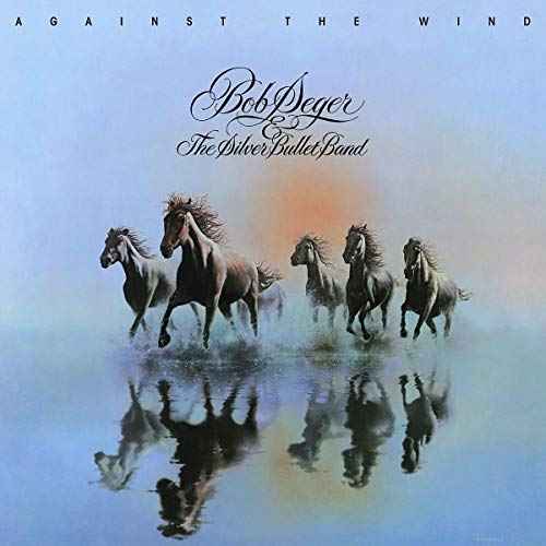 Against The Wind [LP] [Vinyl]