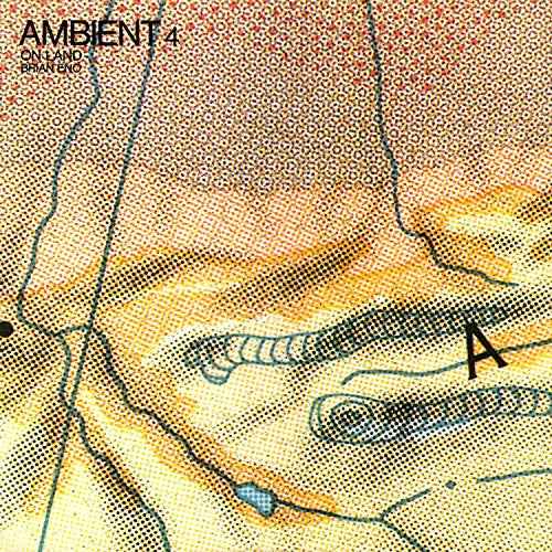 Ambient 4:On Land [LP] [Vinyl]