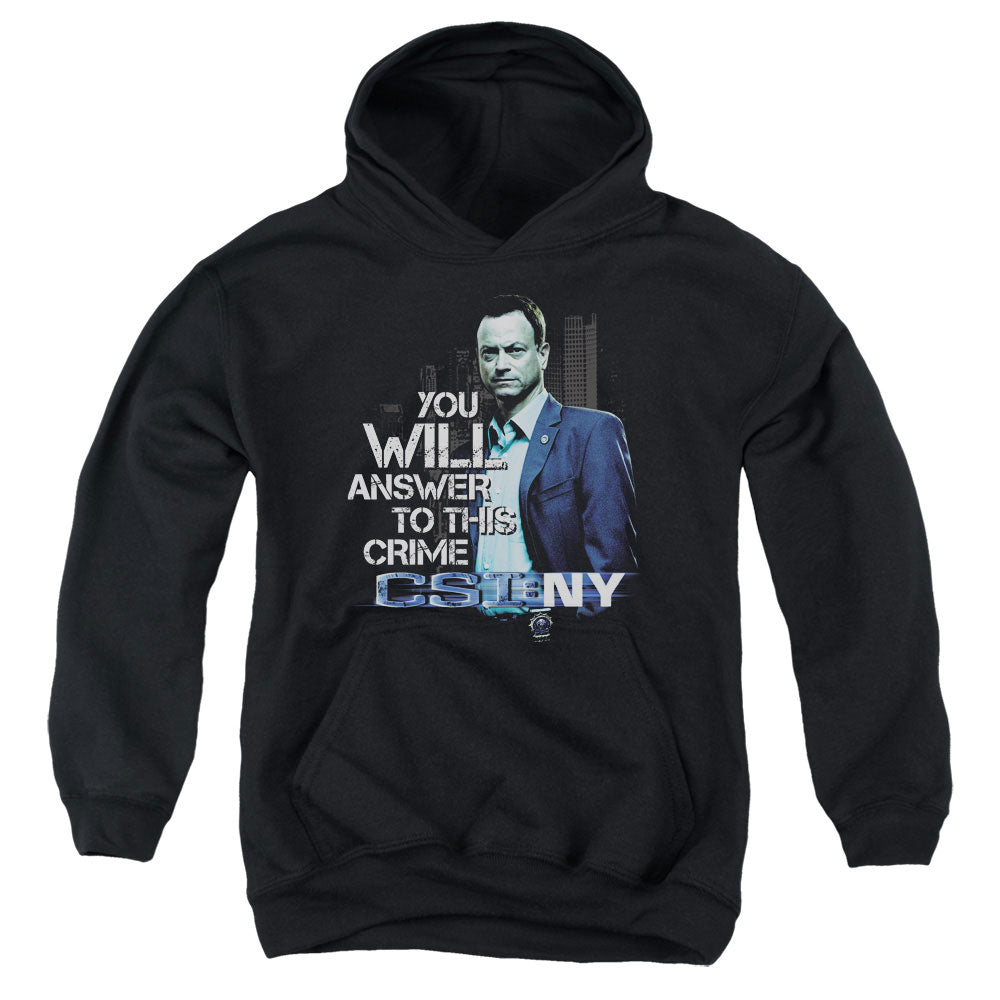 Csi Ny You Will Answer Kids Youth Hoodie Black Officially Licensed