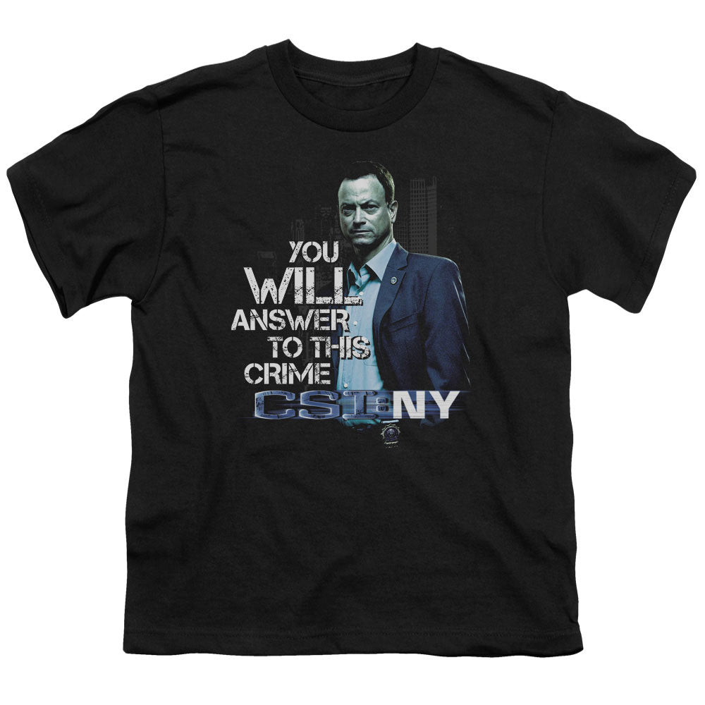 Csi Ny You Will Answer Kids Youth T Shirt Black Officially Licensed