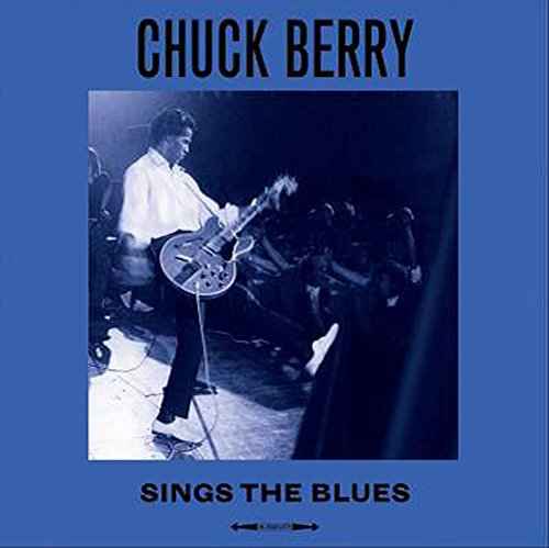 CHUCK BERRY - Sings The Blues [Vinyl]