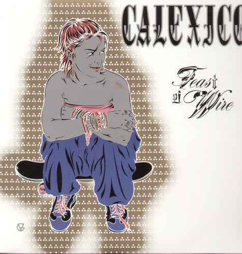 Feast of Wire (Reissue) [Vinyl]