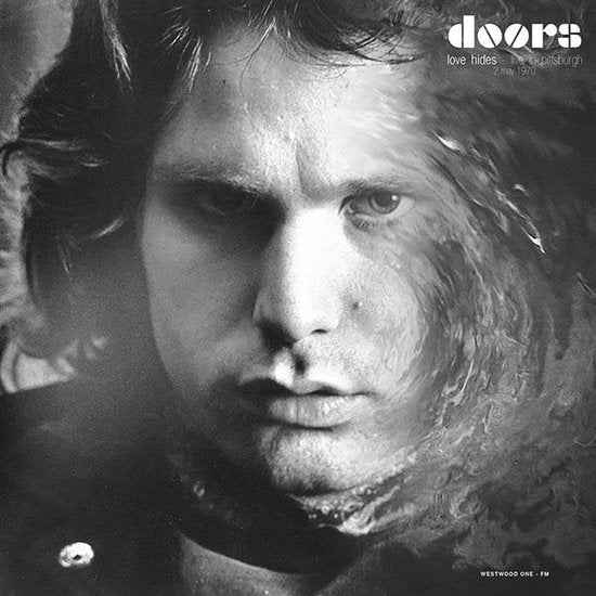 DOORS - Love Hides: Live In Pittsburgh. May 2. 1970 WW1-FM [Vinyl]