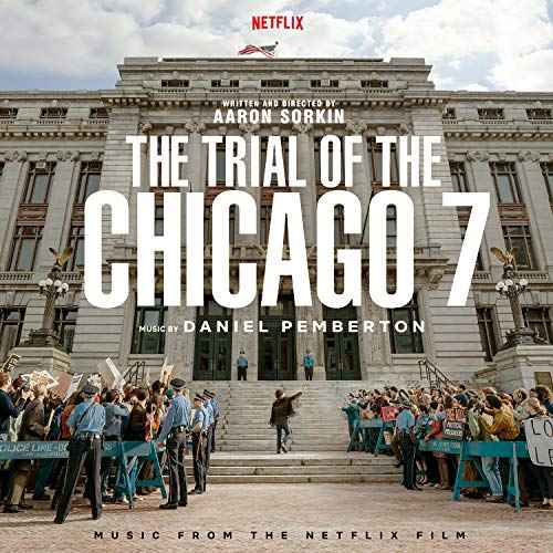 The Trial Of The Chicago 7 (Music From The Netflix Film) [LP] [Vinyl]